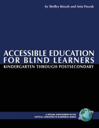 Accessible Education for Blind Learners Kindergarten Through Postsecondary: Supplement Workbook
