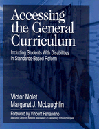 Accessing the General Curriculum: Including Students with Disabilities in Standards-Based Reform