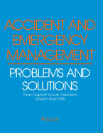 Accident and Emergency Management: Problems and Solutions