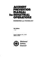 Accident Prevention Manual for Industrial Operations: Engineering and Technology