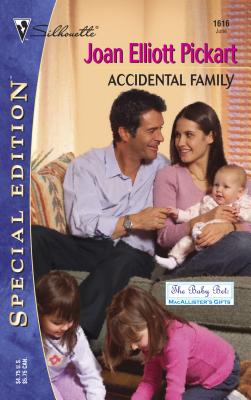 Accidental Family: The Baby Bet: Macallister's Gifts - Pickart, Joan Elliott