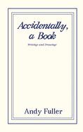 Accidentally, a Book