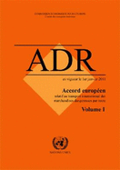 Accord europeen relatif au transport international des marchandises dangereuses par voies de navigation interieures (ADN) - Nations, United