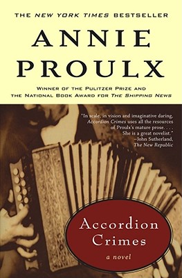 Accordion Crimes - Proulx, Annie