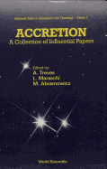 Accretion: A Collection of Influential Papers