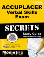 Accuplacer Verbal Skills Exam Secrets Workbook: Accuplacer Test Practice Questions & Review for the Accuplacer Exam