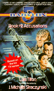 Accusations: Babylon 5, Book #2 - Tilton, Lois