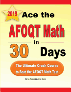 Ace the AFOQT Math in 30 Days: The Ultimate Crash Course to Beat the AFOQT Math Test