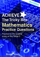 Achieve The Tricky Bits Mathematics: Practice Questions