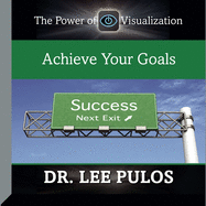 Achieve Your Goals