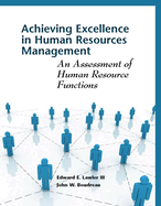 Achieving Excellence in Human Resource Management: An Assessment of Human Resource Functions