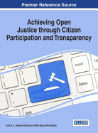 Achieving Open Justice Through Citizen Participation and Transparency