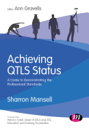 Achieving QTLS status: A guide to demonstrating the Professional Standards