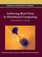 Achieving Real-Time in Distributed Computing: From Grids to Clouds