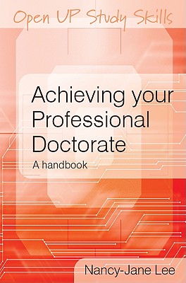 Achieving Your Professional Doctorate - Lee, Nancy-Jane