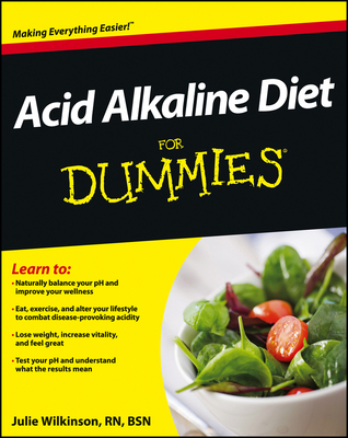 Acid Alkaline Diet For Dummies - Wilkinson, Julie