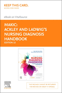 Ackley and Ladwig's Nursing Diagnosis Handbook Elsevier eBook on Vitalsource (Retail Access Card): An Evidence-Based Guide to Planning Care