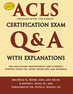 ACLS Certification Exam Q&A With Explanations: For Healthcare Professionals and Students