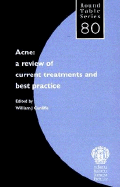 Acne: A Review of Current Treatments and Best Practice - Cunliffe, William J