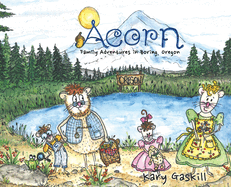 Acorn Family Adventures in Boring, Oregon