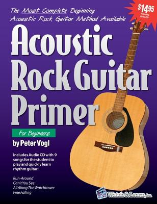 Acoustic Rock Guitar Primer - Vogl, Peter