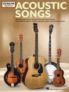 Acoustic Songs - Strum Together: For Ukulele, Baritone Ukulele, Guitar, Banjo & Mandolin