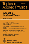 Acoustic Surface Waves - Oliner, Arthur A. (Editor), and Ash, Eric A. (Contributions by), and Farnell, G.W. (Contributions by)