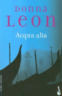 Acqua Alta - Leon, Donna, and De La Fuente, Ana Maria (Translated by)