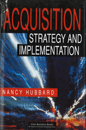 Acquisition Strategy and Implementation