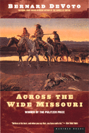 Across the Wide Missouri: A Pulitzer Prize Winner