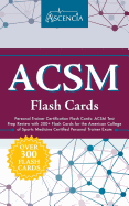 ACSM Personal Trainer Certification Flash Cards: ACSM Test Prep Review with 300+ Flash Cards for the American College of Sports Medicine Certified Personal Trainer Exam