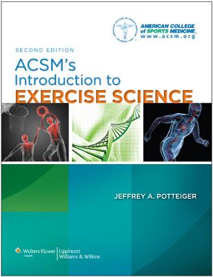 ACSM's Introduction to Exercise Science - American College of  Sports Medicine