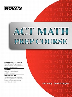 ACT Math Prep Course - Kolby, Jeff, and Vaughn, Derrick