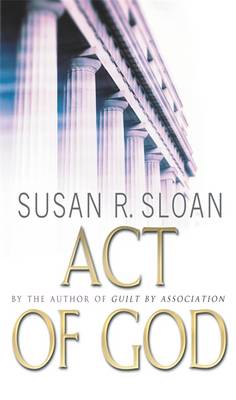 Act Of God - Sloan, Susan R.