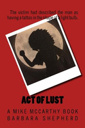 Act of Lust: A Mike McCarthy Book