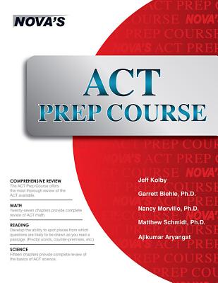 ACT Prep Course: The Most Comprehensive ACT Book Available - Kolby, Jeff