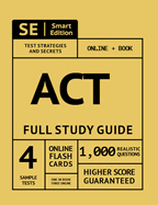 ACT Prep Premium Guide: Test Prep Study Manual, Online Video Lessons, 4 Full Length Practice Tests in Book + Online, 1,000 Realistic Questions, Plus Online Flashcards