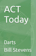 ACT Today: Darts