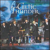 Act Two [2008] - Celtic Thunder
