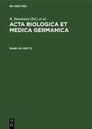 ACTA Biologica Et Medica Germanica. Band 20, Heft 5