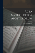 Acta Mythologica Apostolorum