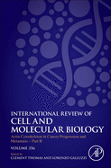 Actin Cytoskeleton in Cancer Progression and Metastasis - Part B: Volume 356