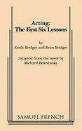 Acting: The First Six Lessons