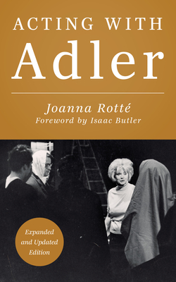 Acting with Adler - Rotte, Joanna, and Butler, Isaac (Foreword by)