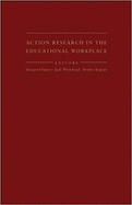 Action Research in the Educational Workplace