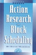 Action Research on Block Scheduling