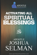 Activating All Spiritual Blessings