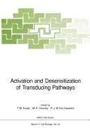 Activation and Desensitization of Transducing Pathways