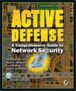 Active Defense: Comprehensive Guide to Network Security