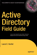 Active Directory Field Guide